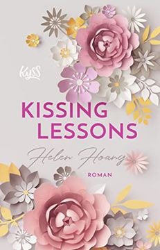 portada Kissing Lessons (Kiss, Love & Heart-Trilogie, Band 1) (in German)