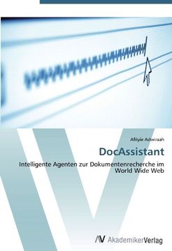 portada DocAssistant: Intelligente Agenten zur Dokumentenrecherche im World Wide Web