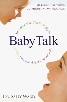 portada Babytalk: Strengthen Your Child's Ability to Listen, Understand, and Communicate (in English)