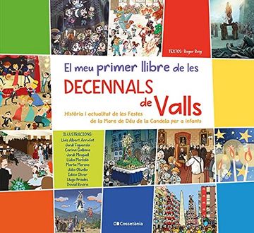 portada El meu Primer Llibre de les Decennals de Valls: Història i Actualitat de les Festes de la Mare de déu de la Candela per a Infants (Altres Infantil) (in Catalá)