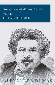 portada The Count of Monte Cristo - vol i. (in Five Volumes) (en Inglés)