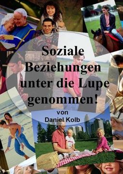 portada Soziale Beziehungen, Unter die Lupe Genommen! (in German)