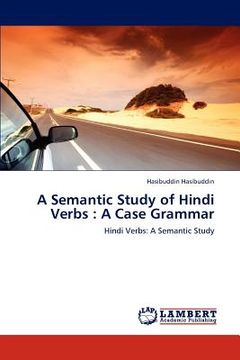 portada a semantic study of hindi verbs: a case grammar (en Inglés)