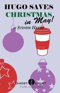portada Hugo Saves Christmas...in May! (in English)