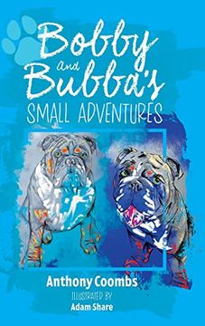 portada Bobby and Bubba'S Small Adventures (en Inglés)