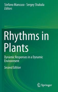 portada Rhythms in Plants: Dynamic Responses in a Dynamic Environment (en Inglés)