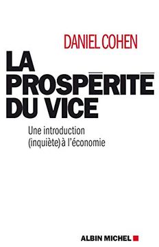 portada prosperite du vice:une introduction (inq