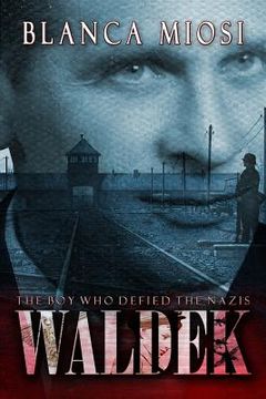 portada Waldek: The boy who defied the nazis (en Inglés)