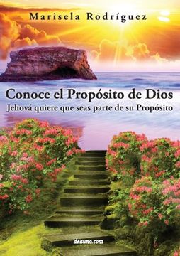 portada Conoce El Proposito de Dios: Jehova Quiere Que Seas Parte de Su Proposito