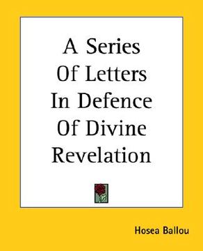 portada a series of letters in defence of divine revelation (en Inglés)