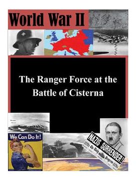 portada The Ranger Force at the Battle of Cisterna (in English)