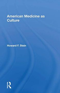 portada American Medicine as Culture (en Inglés)