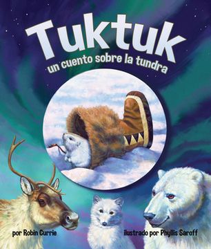 portada Tuktuk: Un Cuento Sobre La Tundra (Tuktuk: Tundra Tale)