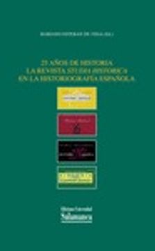 portada 25 años de historia la revista Studia historica en la historiografía española (Estudios históricos y geográficos)