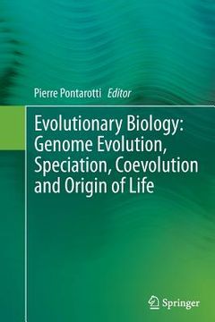 portada Evolutionary Biology: Genome Evolution, Speciation, Coevolution and Origin of Life (en Inglés)