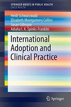 portada International Adoption and Clinical Practice (Springerbriefs in Child Health) (in English)