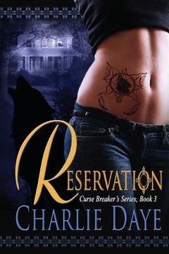 portada The Reservation: Curse Breaker's Series, Book 3 (in English)