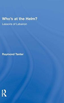 portada Who's at the Helm? Lessons of Lebanon (en Inglés)