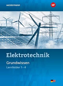 portada Elektrotechnik. Grundwissen Lernfelder 1-4: Schülerband (in German)