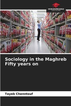 portada Sociology in the Maghreb Fifty years on