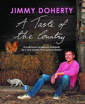 portada A Taste of the Country: A Traditional Farmhouse Cookbook by a Very Twenty-First-Century Farmer (in English)