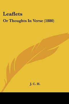 portada leaflets: or thoughts in verse (1880) (in English)