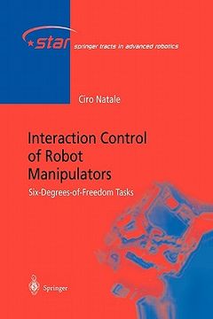 portada interaction control of robot manipulators: six-degrees-of-freedom tasks (en Inglés)