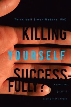 portada Killing Yourself Successfully?: A Practical Guide to Coping with Stress