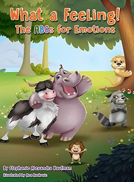 portada What a Feeling! The Abcs for Emotions (in English)
