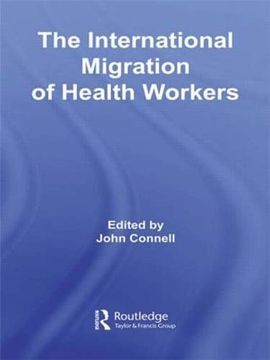 portada The International Migration of Health Workers (Routledge Research in Population and Migration) (en Inglés)