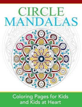 portada Circle Mandalas: Coloring Pages for Kids & Kids at Heart (Hands-On Art History)