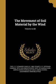 portada The Movement of Soil Material by the Wind; Volume no.68