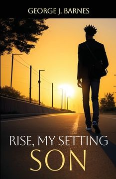 portada Rise My Setting Son (in English)