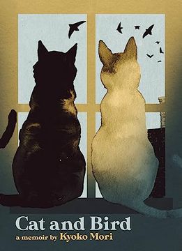 portada Cat and Bird: A Memoir