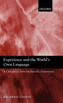 portada Experience and the World's own Language: A Critique of John Mcdowell's Empiricism (en Inglés)