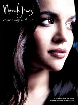 portada Norah Jones: Come Away With Me (PVG): "Come Away With Me"for Piano, Voice and Guitar