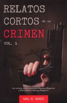 portada Relatos Cortos de un Crimen de mel Ames(Tomo) (in Spanish)
