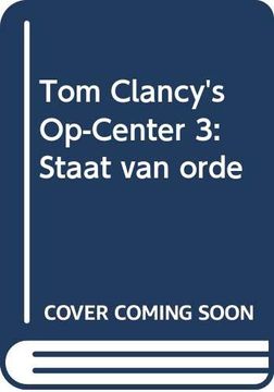portada Tom Clancy's Op-Center 3: Staat van Orde