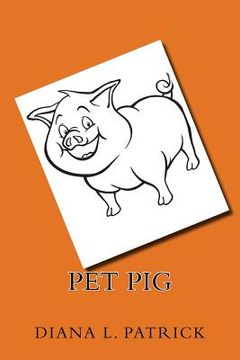 portada Pet Pig! (en Inglés)