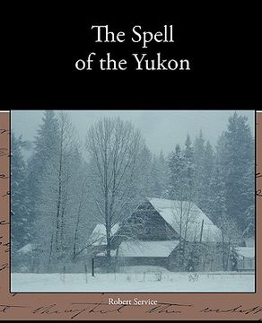 portada the spell of the yukon (in English)
