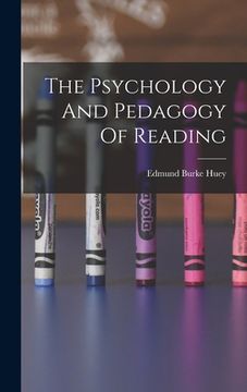portada The Psychology And Pedagogy Of Reading (en Inglés)