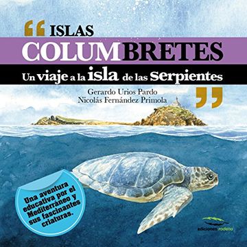 portada Islas Columbretes: Un Viaje a la Isla de Las Serpientes