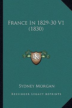 portada france in 1829-30 v1 (1830) (in English)
