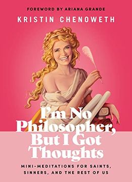 portada I'M no Philosopher, but i got Thoughts: Mini-Meditations for Saints, Sinners, and the Rest of us 
