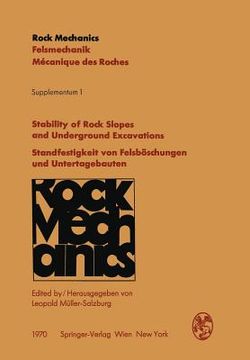 portada Stability of Rock Slopes and Underground Excavations / Standfestigkeit Von Felsböschungen Und Untertagebauten: Contributions to the Josef-Stini-Colloq (en Alemán)