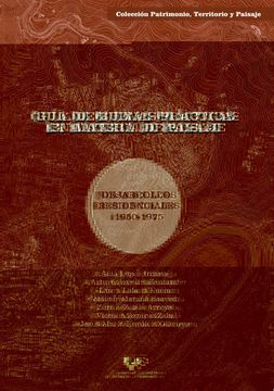 portada Guía de Buenas Prácticas en Materia de Paisaje: Desarrollos Residenciales 1950-1975 (Patrimonio, Territorio y Paisaje)