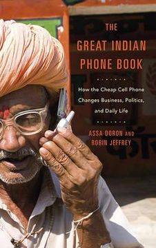 portada the great indian phone book: how the cheap cell phone changes business, politics, and daily life (en Inglés)