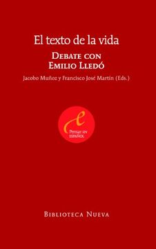 portada El texto de la vida. Debate con Emilio Lledó (in Spanish)
