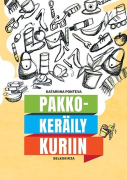 portada Pakkokeräily kuriin: selkokirja (en Finlandés)