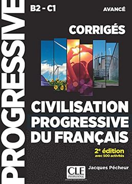 portada Civilisation Progressive du Français B2-C1 Avancé: Corrigés (en Francés)